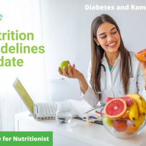 Diabetes and Ramadan Nutrition Guidelines Update