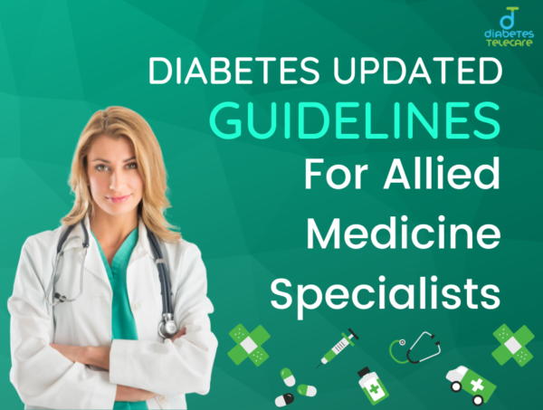 Diabetes Updated Guidelines for Allied Medicine Specialists