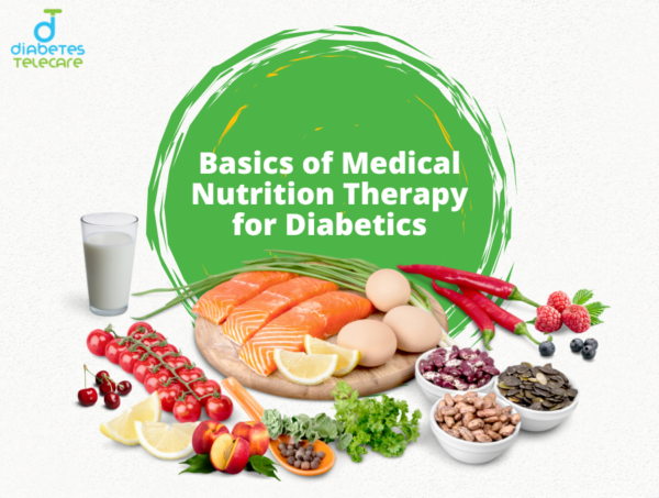Basics of Medical Nutrition Therapy for Diabetics